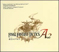 Final Fantasy Tactics A2: The Sealed Grimoire Original Soundtrack